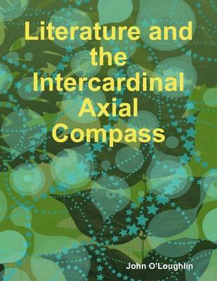 Book cover for Literature and the Intercardinal Axial Compass