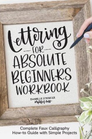 Cover of Lettering for Absolute Beginners Workbook
