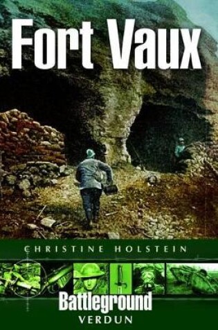 Cover of Fort Vaux: Verdun  (Battleground)