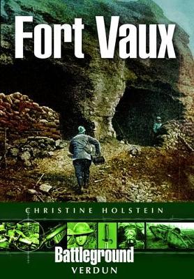 Book cover for Fort Vaux: Verdun  (Battleground)