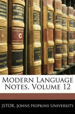 Cover of Modern Language Notes, Volume 12