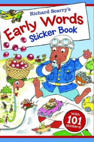 Cover of Richard Scarry - Early Words Sticker Book
