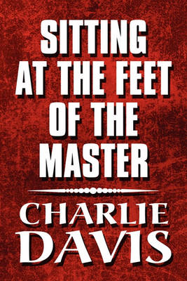 Book cover for Sitting at the Feet of the Master