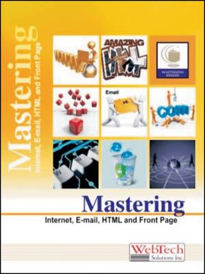 Book cover for Mastering Internet, E-Mail, HTML and Front Page