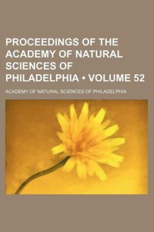 Cover of Proceedings of the Academy of Natural Sciences of Philadelphia (Volume 52)