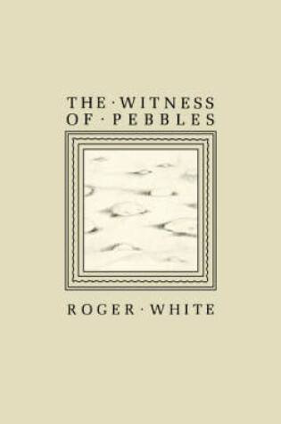 Cover of The Witness of Pebbles