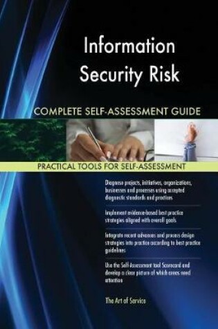 Cover of Information Security Risk Complete Self-Assessment Guide