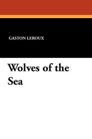 Cover of Wolves of the Sea