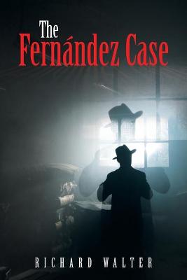 Book cover for The Fernández Case