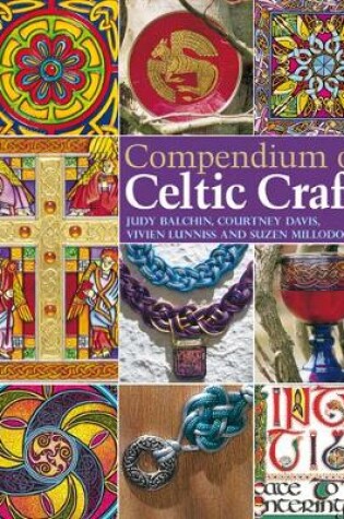 Cover of Compendium of Celtic Crafts