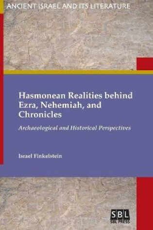 Cover of Hasmonean Realities behind Ezra, Nehemiah, and Chronicles