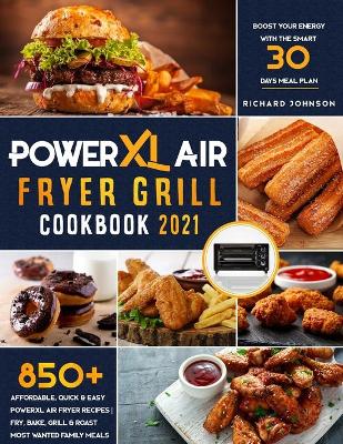 Book cover for PowerXL Air Fryer Grill Cookbook 2021