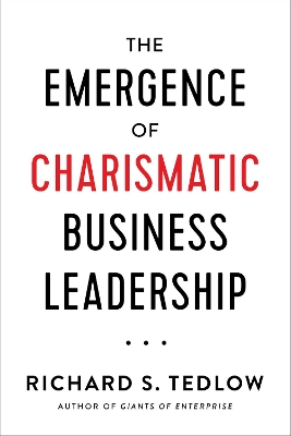 Book cover for The Emergence of Charismatic Business Leadership