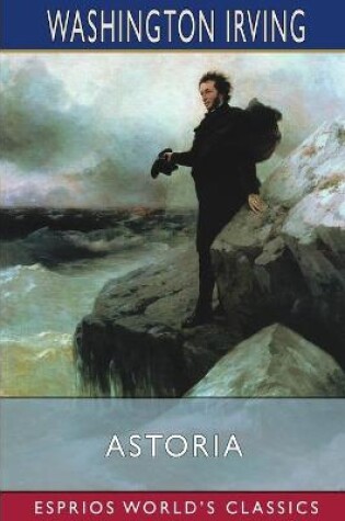 Cover of Astoria (Esprios Classics)