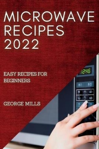 Cover of Microwave Recipes 2022