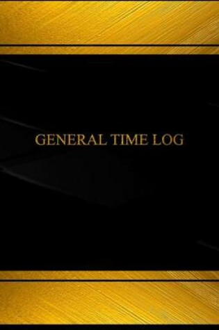 Cover of General Time Log (Log Book, Journal - 125 pgs, 8.5 X 11 inches)