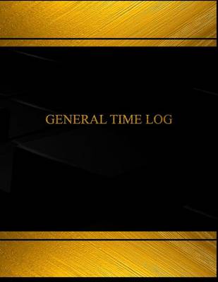 Book cover for General Time Log (Log Book, Journal - 125 pgs, 8.5 X 11 inches)