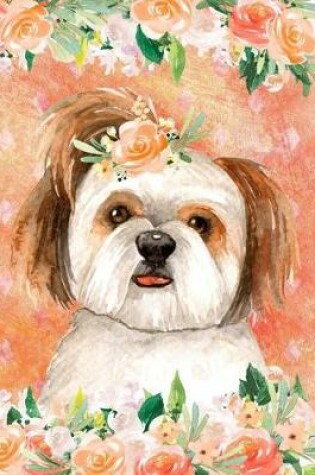 Cover of My Big Fat Journal Notebook For Dog Lovers Shih Tzu In Flowers 5