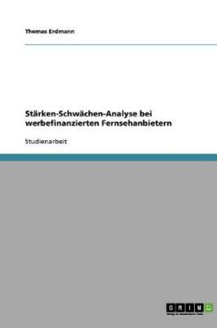 Cover of Starken-Schwachen-Analyse bei werbefinanzierten Fernsehanbietern