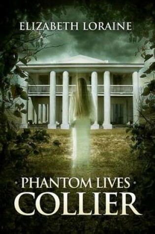 Cover of Phantom Lives - Collier