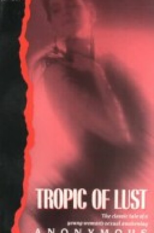 Cover of Tropic of Lust