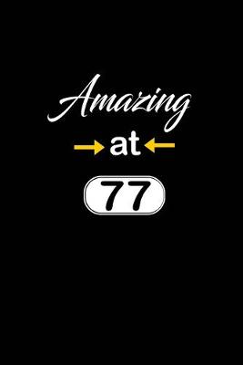 Book cover for Amazing at 77