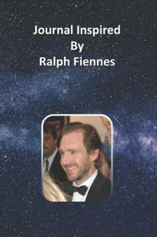 Cover of Journal Inspired by Ralph Fiennes