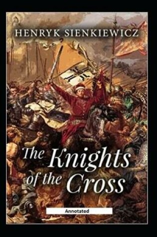 Cover of The Knights of the Cross (Annotated)