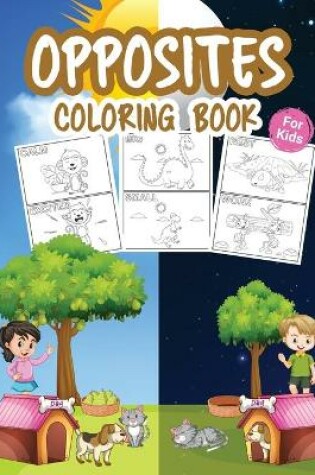 Cover of Opposites Coloring Book for Kids