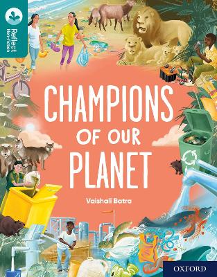 Book cover for Oxford Reading Tree TreeTops Reflect: Oxford Reading Level 16: Champions of Our Planet