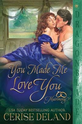 Book cover for You Made Me Love You