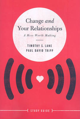 Book cover for Change and Your Relationships
