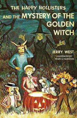 Book cover for The Happy Hollisters and the Mystery of the Golden Witch