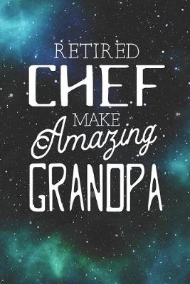 Book cover for Retired Chef Make Amazing Grandpa