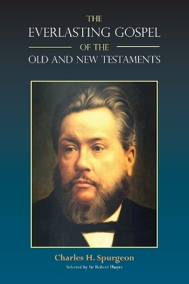 Book cover for The Everlasting Gospel of the Old and New Testaments