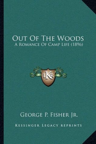 Cover of Out of the Woods Out of the Woods