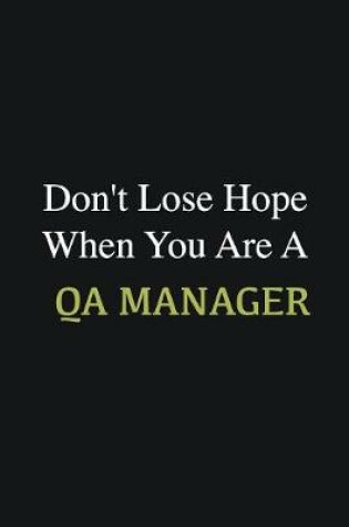 Cover of Don't lose hope when you are a QA manager