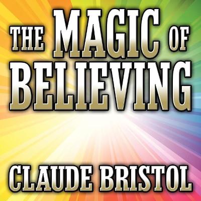 Book cover for The Magic Believing