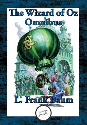 Book cover for The Wizard of Oz Omnibus