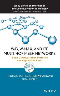 Book cover for WiFi, WiMAX, and LTE Multi-hop Mesh Networks