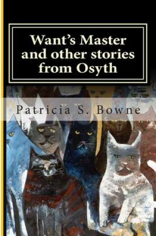 Cover of Want's Master and other stories from Osyth