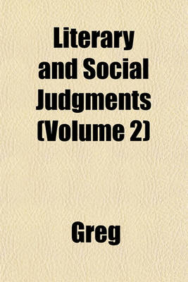 Book cover for Literary and Social Judgments (Volume 2)