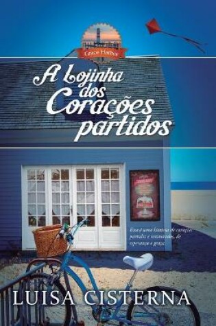 Cover of A Lojinha dos Corações Partidos