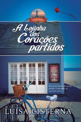 Book cover for A Lojinha dos Corações Partidos