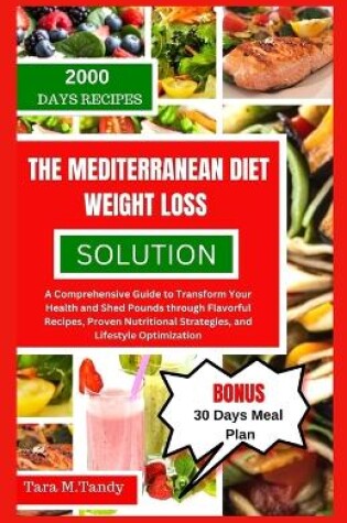 Cover of The Mediterranean Diet Weight Loss Solution