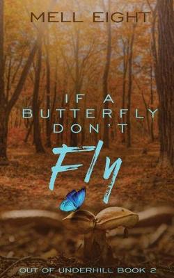 Cover of If a Butterfly Don't Fly
