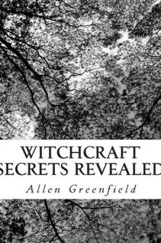 Cover of Witchcraft Secrets Revealed