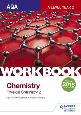 Book cover for AQA A Level Year 2 Chemistry Workbook: Physical chemistry 2