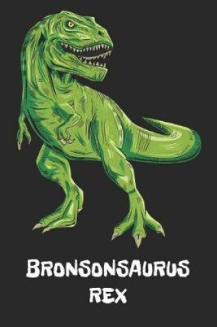Cover of Bronsonsaurus Rex