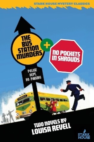 Cover of The Bus Station Murders / No Pockets in Shrouds